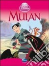 Mulan. Ediz. illustrata libro