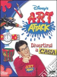 Art attack. Divertirsi a casa libro