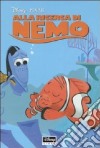 Alla ricerca di Nemo. Ediz. illustrata libro