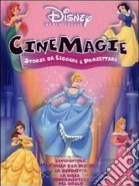 Principesse: Cenerentola-La bella e la bestia-La sirenetta-La bella addormentata nel bosco-Biancaneve e i sette nani. Con gadget libro