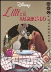 Lilli e il vagabondo libro