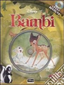 Bambi. Ediz. illustrata. Con CD Audio, Augusto Macchetto, Disney Libri