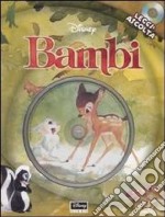 Bambi. Ediz. illustrata. Con CD Audio libro