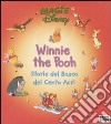 Winnie the Pooh. Storie del bosco dei cento acri libro