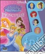 Principesse. Ediz. illustrata libro