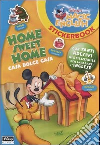 Home sweet home-Casa dolce casa libro