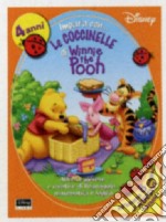 Impara con Winnie the Pooh. Le coccinelle. Ediz. illustrata libro