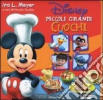 Disney. Piccoli grandi cuochi