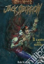 Il canto della sirena. Jack Sparrow (2)