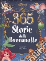 Trecentosessantacinque storie della buonanotte libro