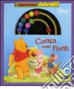 Conta con Pooh. Ediz. illustrata libro