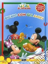 Picnic con gli amici. La casa di Topolino libro