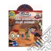 Alla scoperta degli animali. Little Einsteins. Ediz. illustrata. Con gadget libro