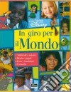 In giro per il mondo libro