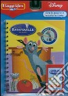 Ratatouille. Il Leggi Libro. Ediz. illustrata. Con cartuccia sonora libro