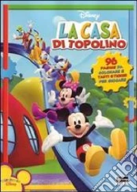 La casa di Topolino. Sticker album libro