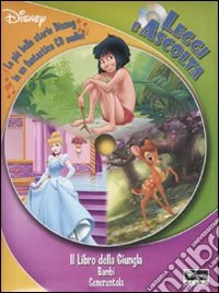 Il libro della giungla-Bambi-Cenerentola. Con CD Audio libro