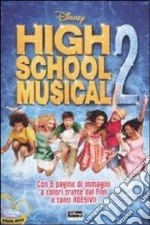 High School Musical 2. Ediz. illustrata libro