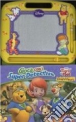 Gioca con i super detective. I miei amici Tigro e Pooh. Ediz. illustrata. Con gadget libro