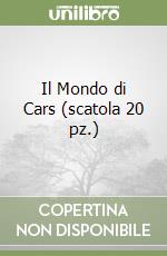Il Mondo di Cars (scatola 20 pz.) libro