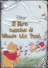 Il libro cuscino di Winnie the Pooh libro