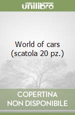 World of cars (scatola 20 pz.) libro