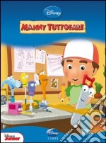 Manny tuttofare. Ediz. illustrata libro