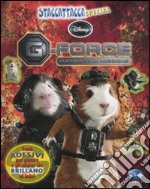 G-Force. Con adesivi. Ediz. illustrata libro