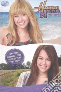 The movie. Hannah Montana libro