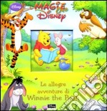 Le allegre avventure di Winnie the Pooh. Ediz. illustrata libro