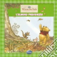Winnie the Pooh. L'albero preferito libro