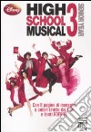 High School Musical 3. Senior year. Con adesivi libro