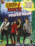 Camp rock. Poster book. Ediz. illustrata libro