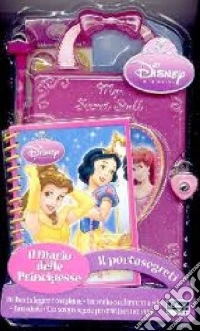 Principesse. Il portasegreti. Ediz. illustrata. Con gadget libro