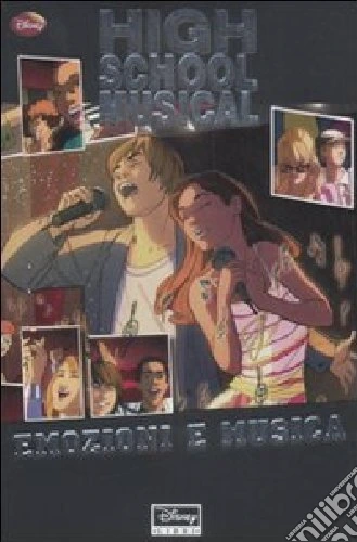 High School Musical. Emozioni e musica