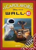 Wall·E. Ediz. illustrata libro