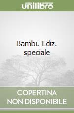 Bambi. Ediz. speciale libro