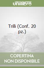 Trilli (Conf. 20 pz.)