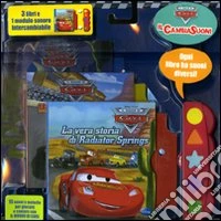 La vera stiria di Radiator Springs-Veloce come una saetta-Visione notturna. Il mondo di Cars. Con gadget libro