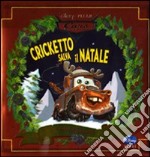 Cricketto salva il Natale... e altre storie. Cars. Motori ruggenti. Ediz. illustrata libro