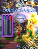 Super album. Faires. Con adesivi. Ediz. illustrata. Con gadget. Vol. 2 libro