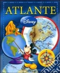 Atlante Disney. Ediz. illustrata libro