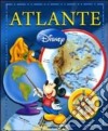 Atlante Disney. Ediz. illustrata libro