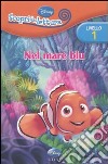 Nel mare blu. Livello 1. Con adesivi. Ediz. illustrata libro