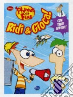 Ridi & gioca! Phineas e Ferb. Con adesivi. Ediz. illustrata libro