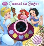 Principesse. Canzoni da sogno. Libro sonoro. Ediz. illustrata libro