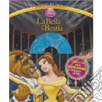 La Bella e la Bestia. Ediz. illustrata. Con CD Audio libro