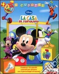 La casa di Topolino. Ediz. illustrata. Con gadget libro