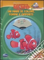 Alla ricerca di Nemo. Un mare di colori, forme e opposti. Tesori da ascoltare. Ediz. illustrata. Con CD Audio libro