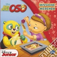 Agente speciale Oso. Missione merenda. Ediz. illustrata libro